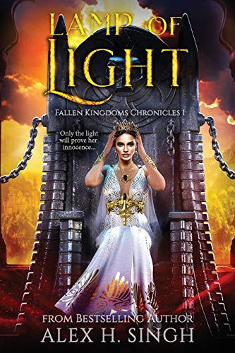 Stock image for Lamp of Light: Only the light will prove her innocence. (Fallen Kingdoms Chronicles) for sale by GF Books, Inc.