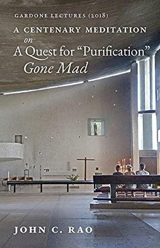 Stock image for A Centenary Meditation on a Quest for "Purification" Gone Mad: Gardone Lectures (2018) for sale by Half Price Books Inc.