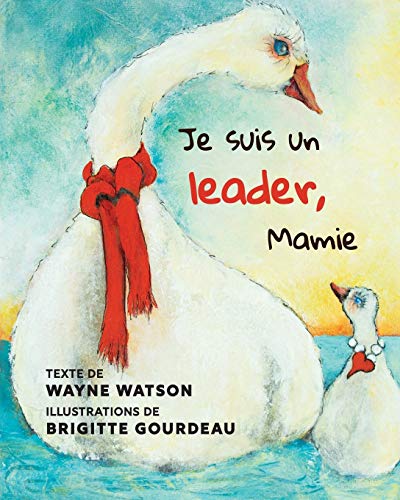 Stock image for Je suis un leader, Mamie (French Edition) for sale by GF Books, Inc.