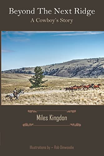 Beispielbild fr Beyond the Next Ridge: A Cowboy's Story zum Verkauf von SecondSale