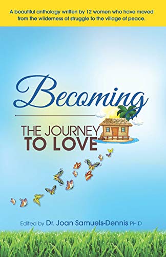 Stock image for Becoming: The Journey To Love for sale by Lucky's Textbooks
