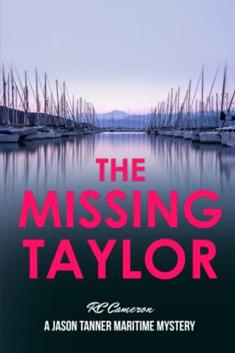 Stock image for The Missing Taylor (Jason Tanner Mystery Series) for sale by HPB Inc.