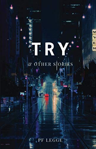 Imagen de archivo de Try and Other Stories a la venta por ThriftBooks-Dallas