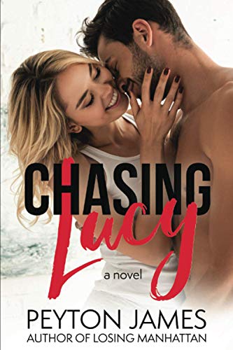 Stock image for Chasing Lucy: An enemies-to-lovers, standalone romance. for sale by Books Unplugged