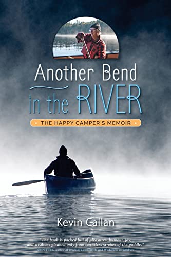 Beispielbild fr Another Bend in the River, the Happy Camper's Memoir zum Verkauf von GreatBookPrices