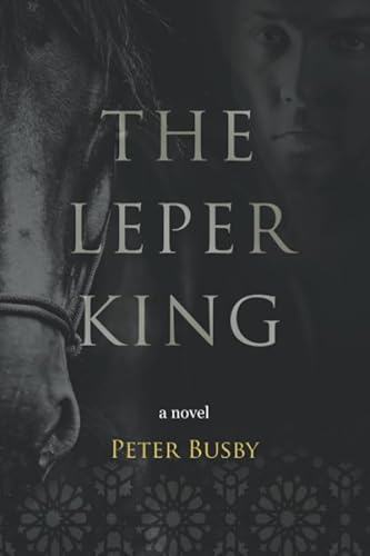 Stock image for The Leper King for sale by GF Books, Inc.