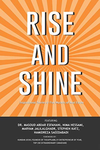 Beispielbild fr Rise and Shine: Inspirational Stories of Five Masters of Real Estate zum Verkauf von Lucky's Textbooks
