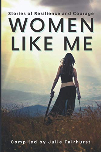 Imagen de archivo de Women Like Me: Stories of Resilience and Courage a la venta por Books Unplugged