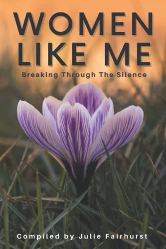 Imagen de archivo de Women Like Me: Breaking Through The Silence a la venta por GreatBookPrices