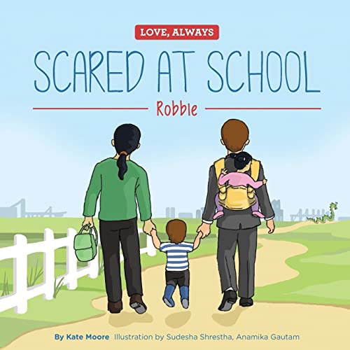 Imagen de archivo de Scared at School: Robbie a la venta por ThriftBooks-Dallas