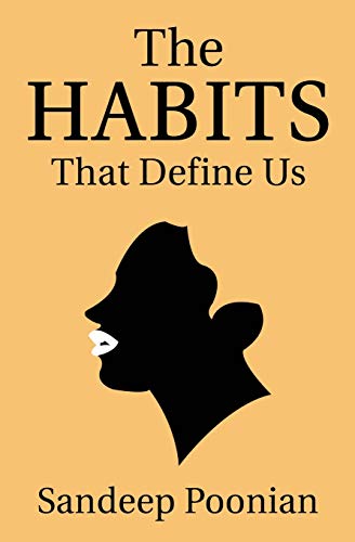 Beispielbild fr The Habits That Define Us: A Guide through Order and Chaos zum Verkauf von Lucky's Textbooks