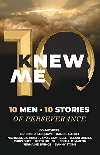 Stock image for KNew Me: 10 MEN 10 STORIES OF PERSEVERANCE for sale by Lucky's Textbooks