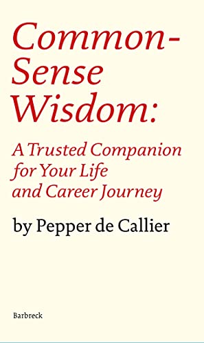 Imagen de archivo de Common Sense Wisdom a la venta por Blackwell's