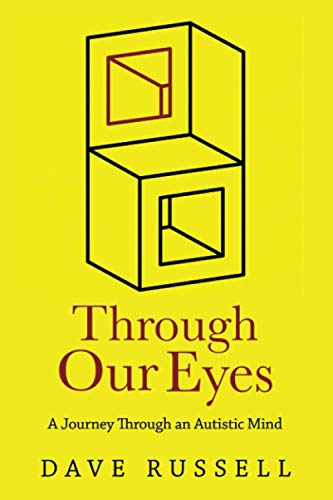 Beispielbild fr Through Our Eyes: A Journey Through an Autistic Mind zum Verkauf von WorldofBooks