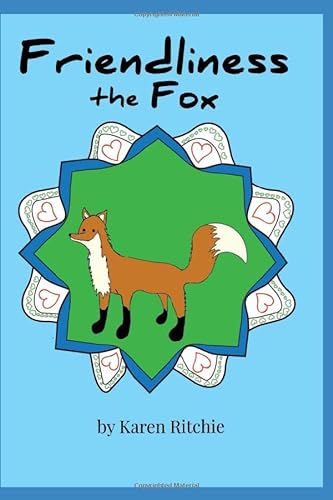 Stock image for Friendliness The Fox (The Treasury of Life) for sale by Revaluation Books