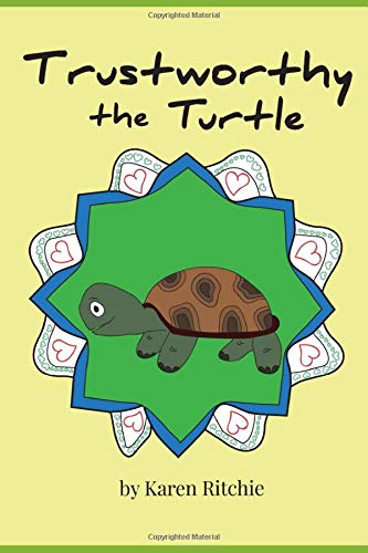 Stock image for Trustworthy the Turtle: Treasury of Life book 9 (The Treasury of Life) for sale by Revaluation Books