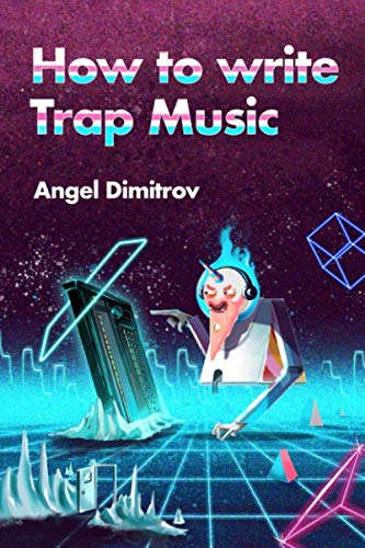 Stock image for How To Write Trap Music for sale by WorldofBooks