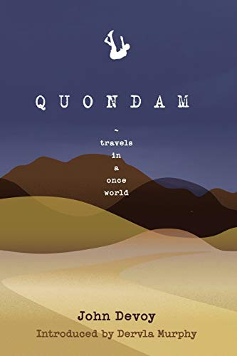 9781999601409: Quondam: Travels in a Once World [Idioma Ingls]