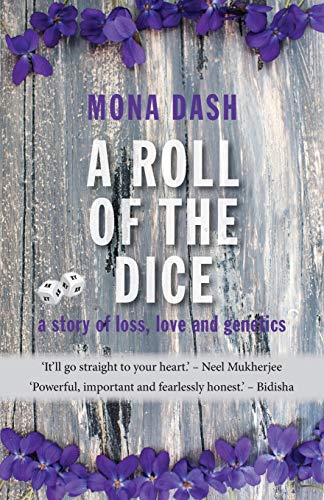 Stock image for A Roll of the Dice: a story of loss, love and genetics for sale by WorldofBooks