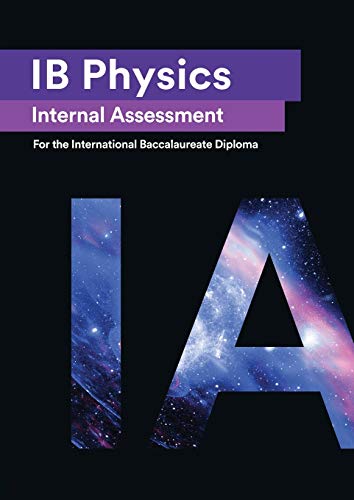 Ib Physics Ia Assessment Criteria Ib Physics Ia Assessment Criteria