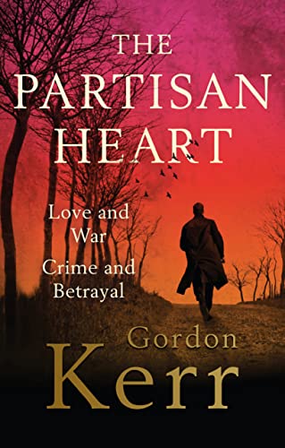 9781999613594: The Partisan Heart