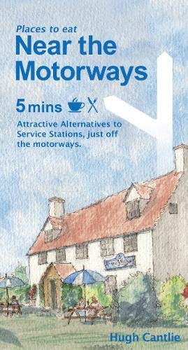 Stock image for Near the Motorways: Attractive alternatives to service stations for sale by WorldofBooks