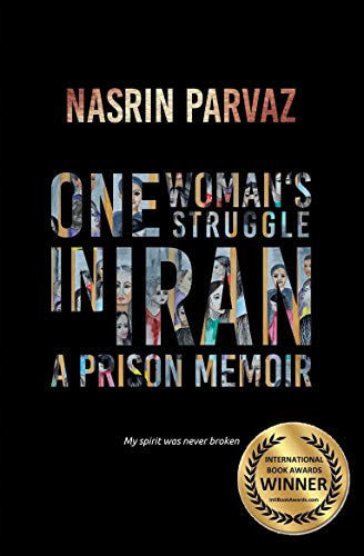 Beispielbild fr One Womans Struggle in Iran.: A Prison Memoir zum Verkauf von WorldofBooks