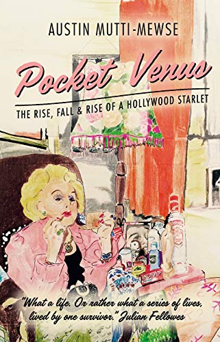 Stock image for Pocket Venus: The Rise, The Fall & The Rise of a Hollywood Starlet for sale by ThriftBooks-Dallas