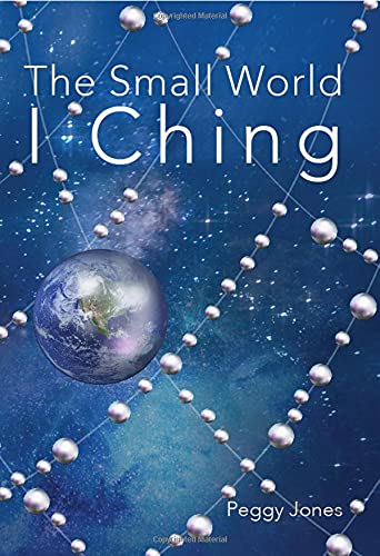 9781999623937: The Small World I Ching