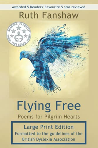 Beispielbild fr Flying Free: Poems for Pilgrim Hearts (Large Print) zum Verkauf von Lucky's Textbooks
