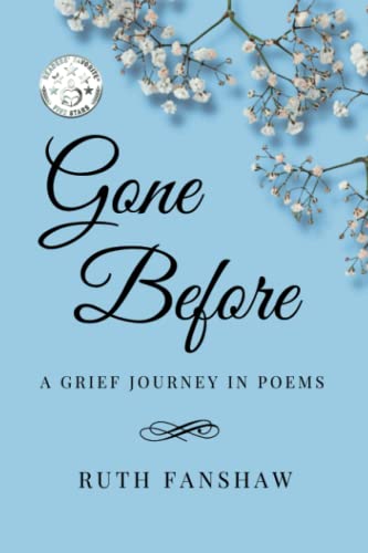 Beispielbild fr Gone Before: A Grief Journey in Poems zum Verkauf von GreatBookPrices