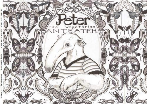 Stock image for Peter the Vegetarian Anteater for sale by PBShop.store US