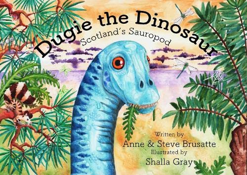 Beispielbild fr Dugie The Dinosaur: Scotland's Sauropod zum Verkauf von WorldofBooks