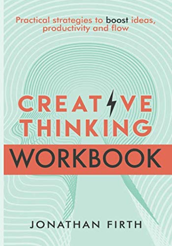 Stock image for Creative Thinking Workbook: Boost your ideas, productivity and flow for sale by WorldofBooks