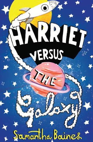 9781999642587: Harriet Versus the Galaxy