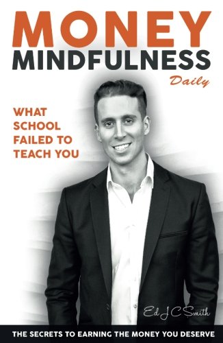 Beispielbild fr Money Mindfulness Daily: What School Failed To Teach You zum Verkauf von WorldofBooks