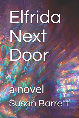 Stock image for Elfrida Next Door: a novel for sale by SecondSale