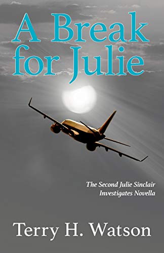 Stock image for A Break for Julie (Julie Sinclair Investigates Novella) for sale by Lucky's Textbooks