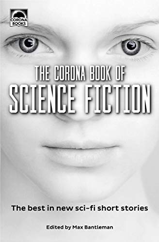 Imagen de archivo de The Corona Book of Science Fiction: The best in new sci-fi short stories a la venta por Brit Books