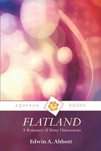 Stock image for FLATLAND: A Romance of Many Dimensions for sale by Revaluation Books