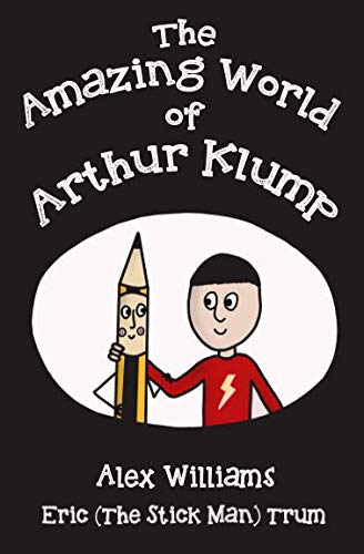 Beispielbild fr The Amazing World of Arthur Klump zum Verkauf von WorldofBooks