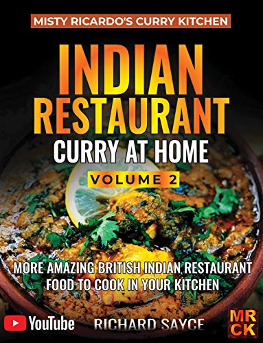 Beispielbild fr Indian Restaurant Curry at Home Volume 2: Misty Ricardo's Curry Kitchen zum Verkauf von WorldofBooks