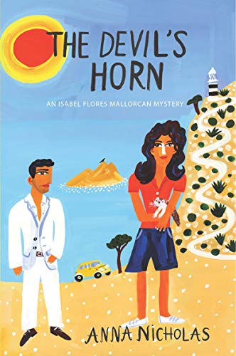 Stock image for The Devils Horn (Isabel Flores Mallorcan Mystery Book 1) for sale by Brit Books