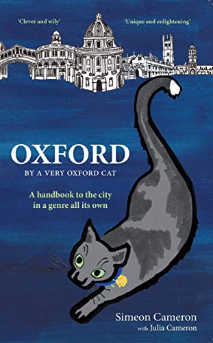 Beispielbild fr Oxford By a Very Oxford Cat zum Verkauf von WorldofBooks