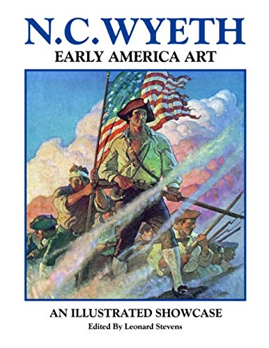 Stock image for N.C.WYETH: Early America Art for sale by GF Books, Inc.
