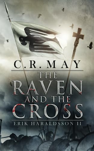 Imagen de archivo de The Raven and the Cross (Erik Haraldsson) a la venta por WorldofBooks