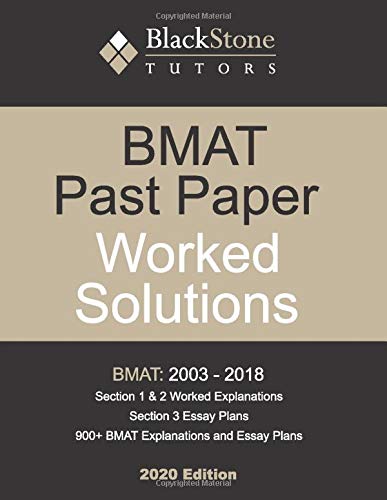 Stock image for BMAT Past Paper Worked Solutions: 2003 - 2018 for sale by Revaluation Books