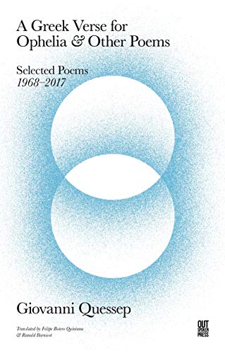 9781999679217: A Greek Verse for Ophelia and Other Poems: Giovanni Quessep
