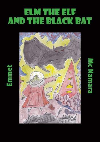Beispielbild fr elm the elf and the black bat zum Verkauf von Monster Bookshop
