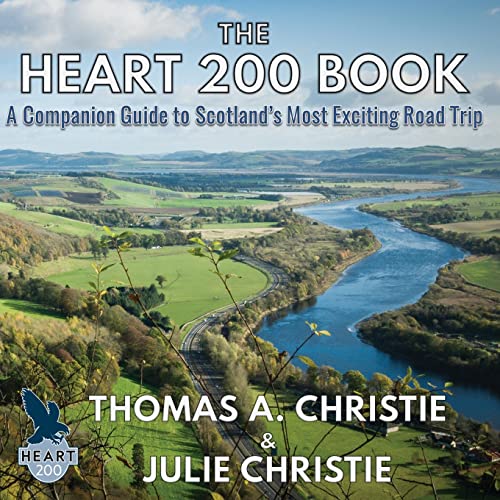 Beispielbild fr The Heart 200 Book: A Companion Guide to Scotland's Most Exciting Road Trip zum Verkauf von WorldofBooks
